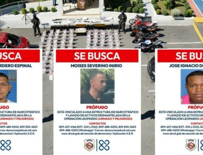 DNCD y Ministerio Público divulga fotos de prófugos vinculados a la Operación Leopardo